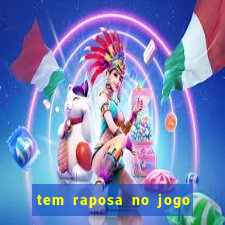 tem raposa no jogo do bicho